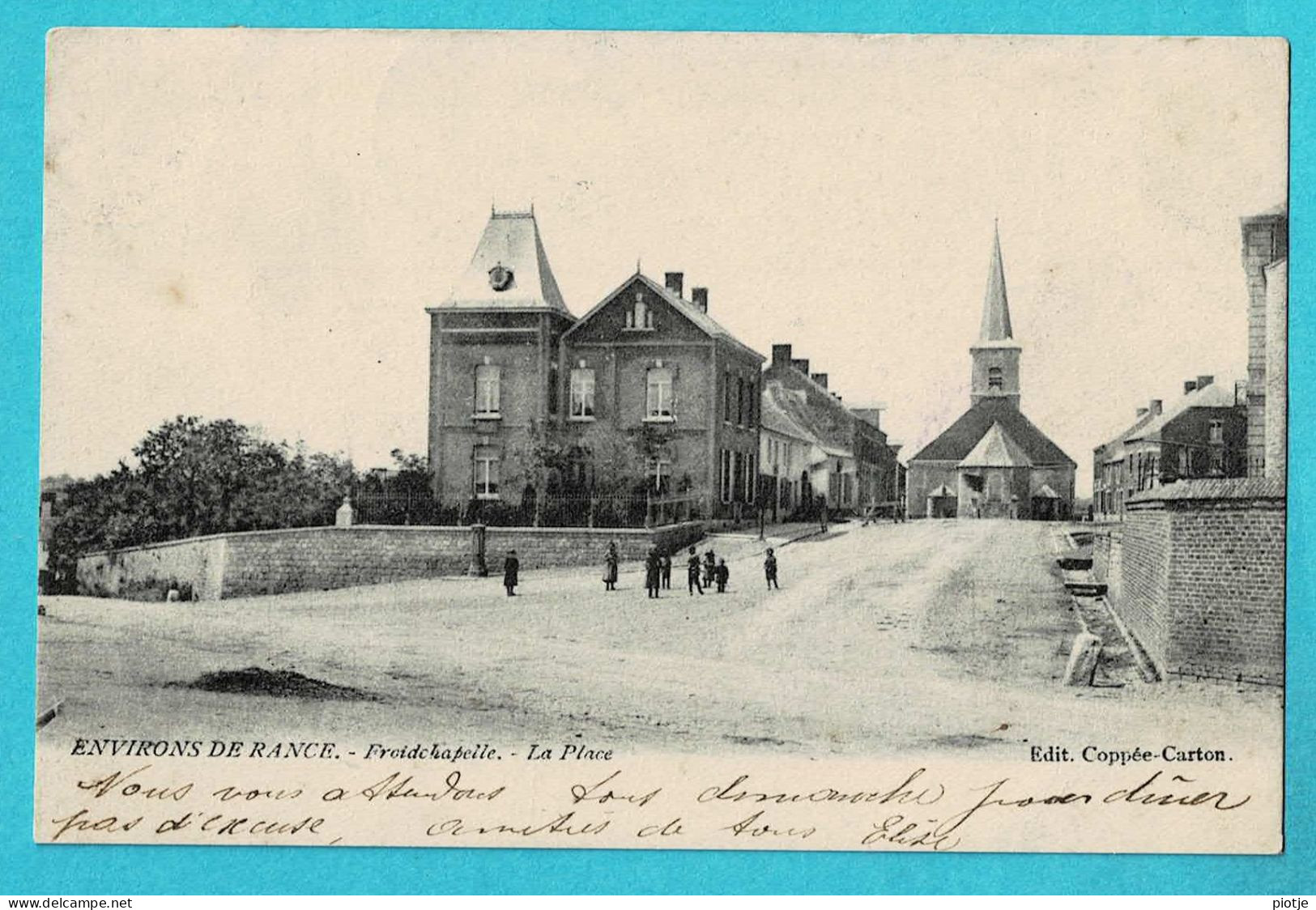 * Froidchapelle (Hainaut - La Wallonie) * (Edit Coppée Carton) Environs De Rance, La Place, église, Animée, Unique, TOP - Froidchapelle