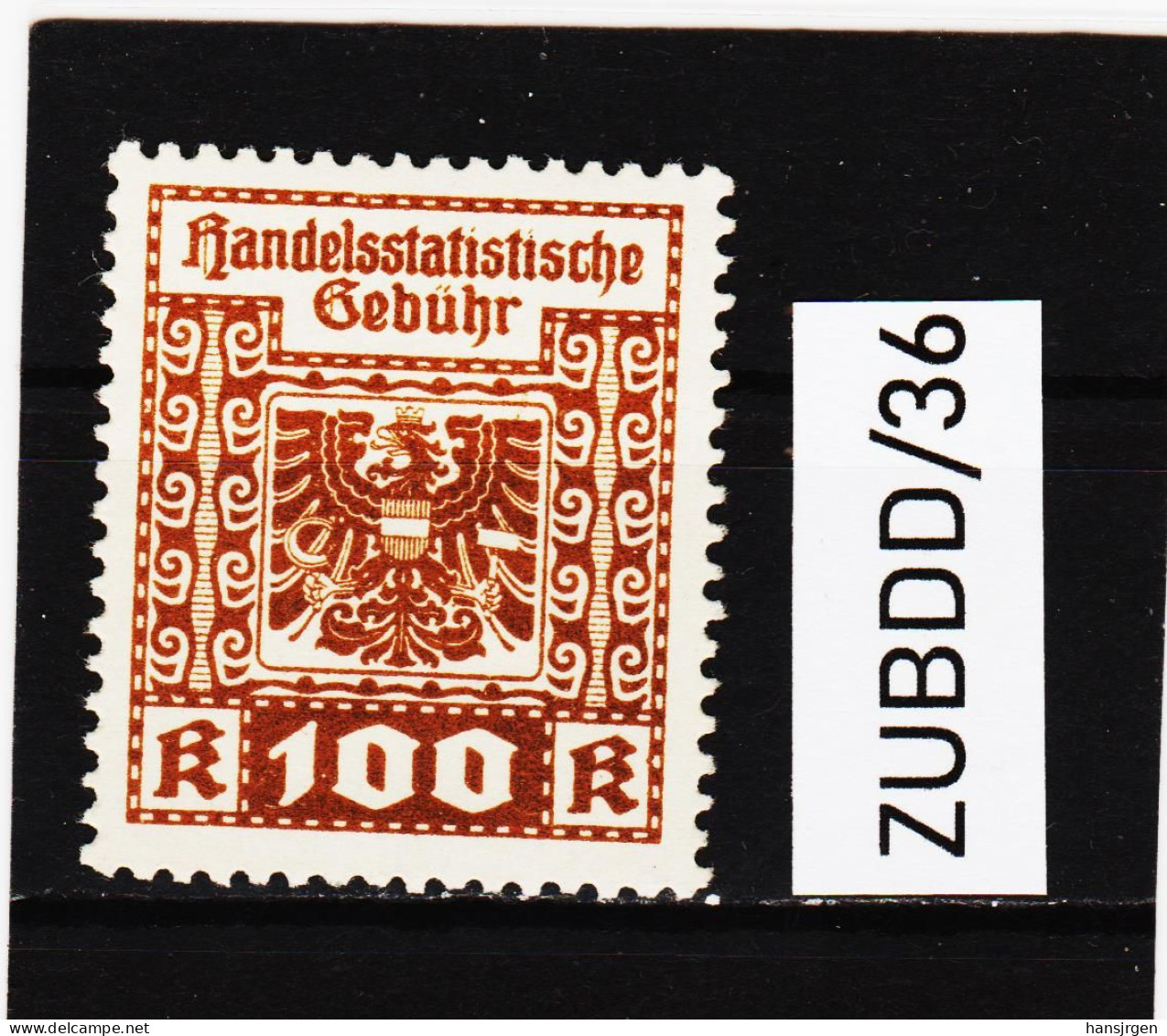 ZUBDD/36 STEMPELMARKEN FISKALMARKEN ÖSTERREICH  HANDELSSTATISTISCHE GEBÜHR  100 KRONEN Gummiert SIEHE ABBILDUNG - Revenue Stamps