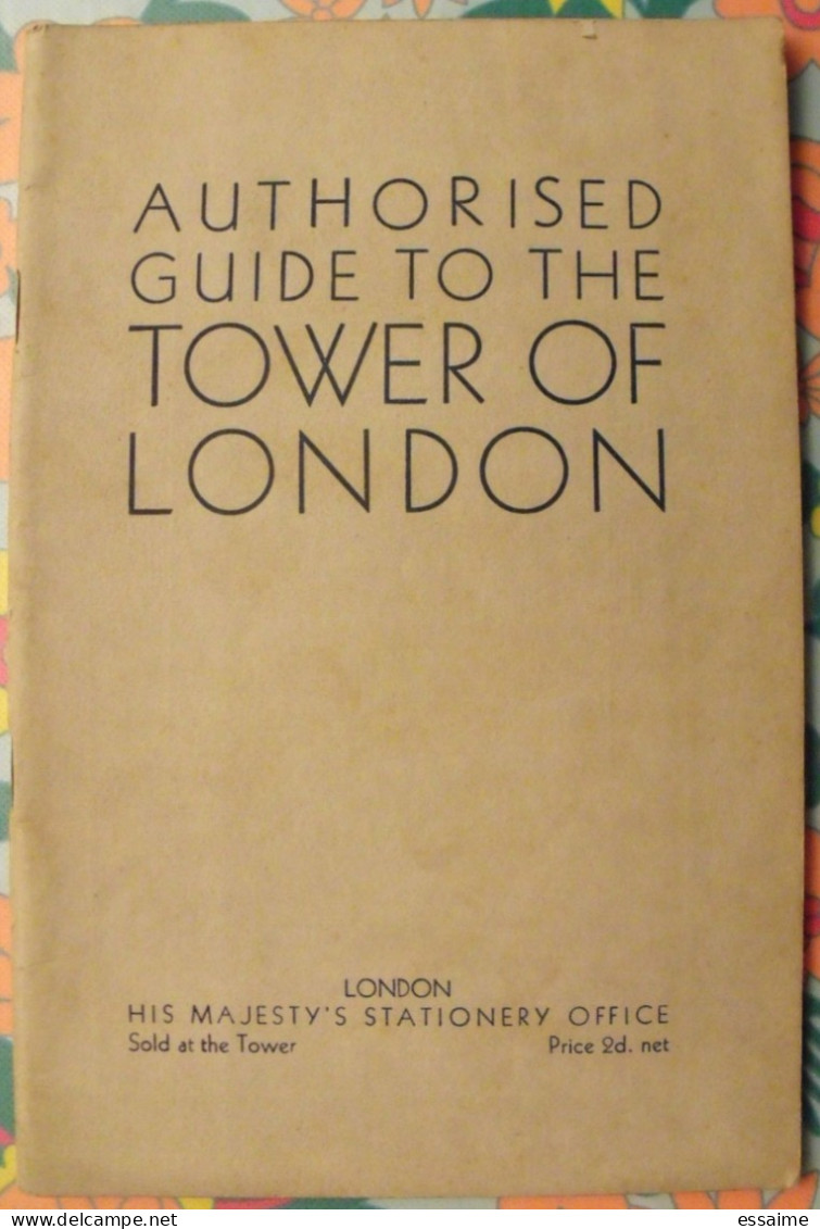 Authorised Guide To The Tower Of London 138. Guide En Anglais Tour De Londres - Cultura