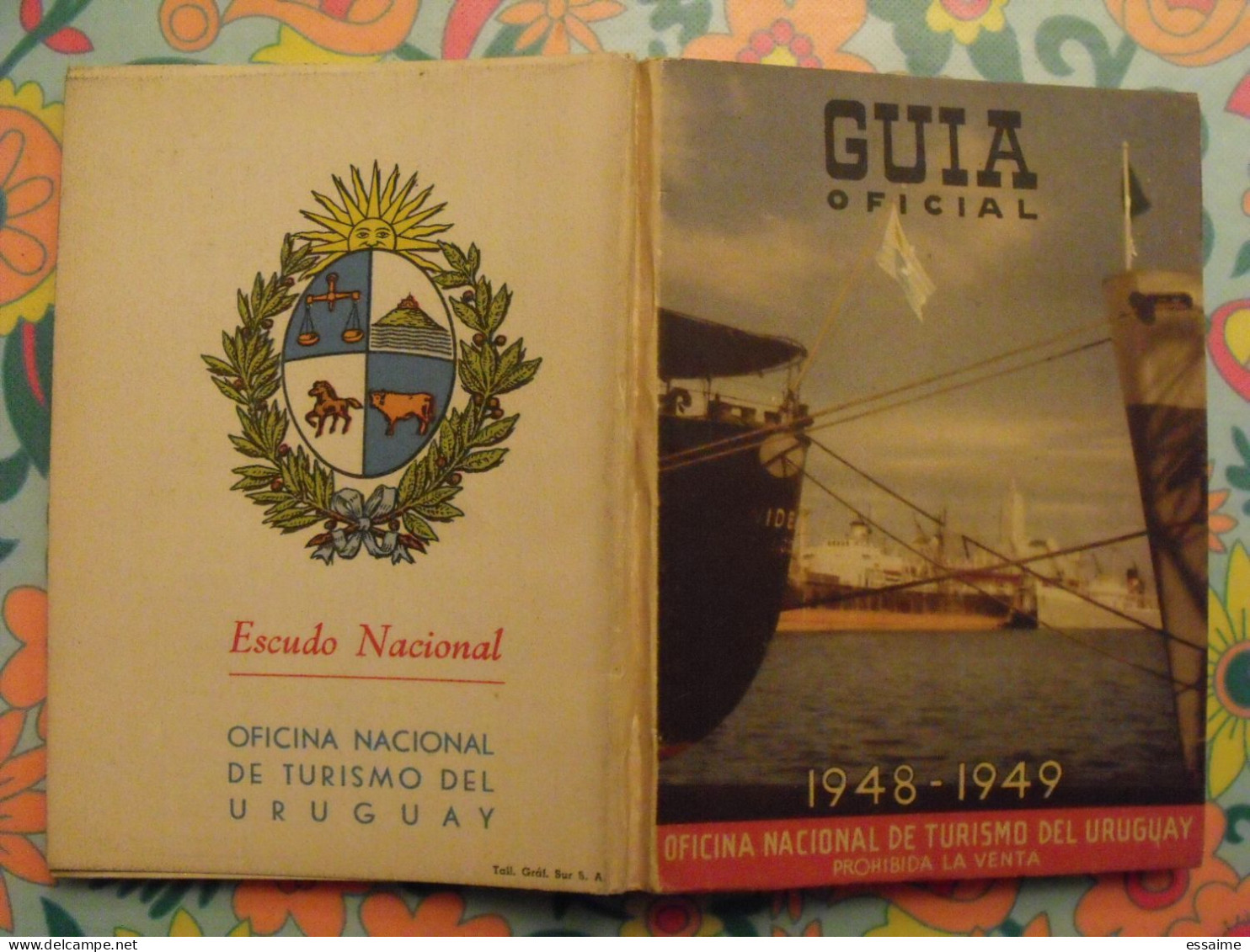 Guia Oficial Uruguay 1948-1949. Oficina Nacional De Turismo. Montevideo, Colonia. Sd (vers 1930) - Cultural