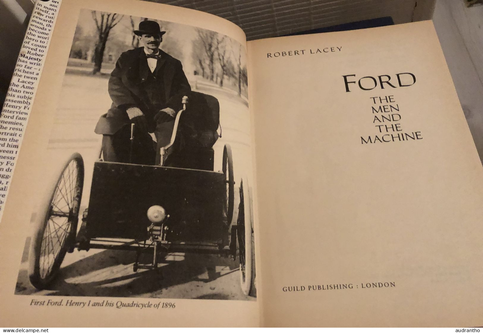 FORD Robert Lacey 1986 - Henri ford histoire d'une dynastie de l'automobile - Detroit -