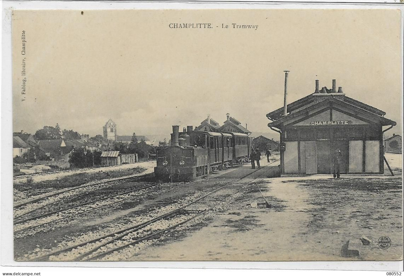 70 CHAMPLITTE . Gare Du Tramway  , Tramway En Gare  , écrite En 1909  , édit : V Fabing , état Sup - Champlitte