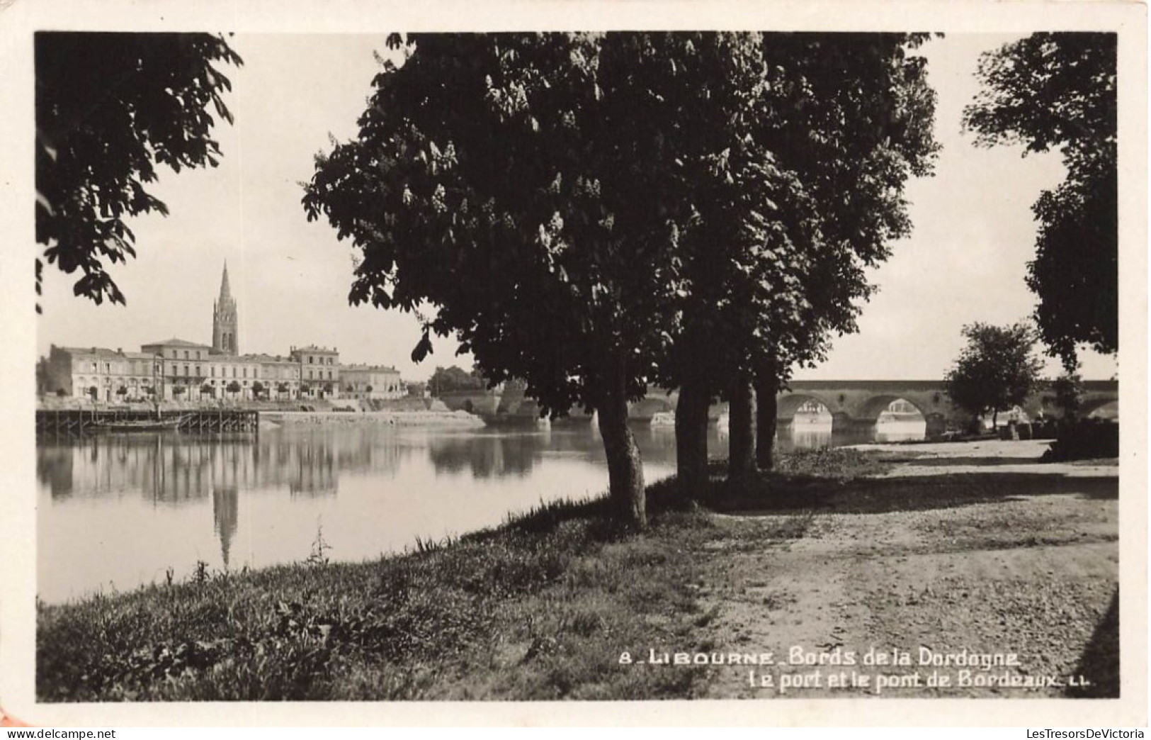 FRANCE - Libourne - Bords De La Dordogne - Le Port Et Le Pont De Bordeaux - Carte Postale - Libourne