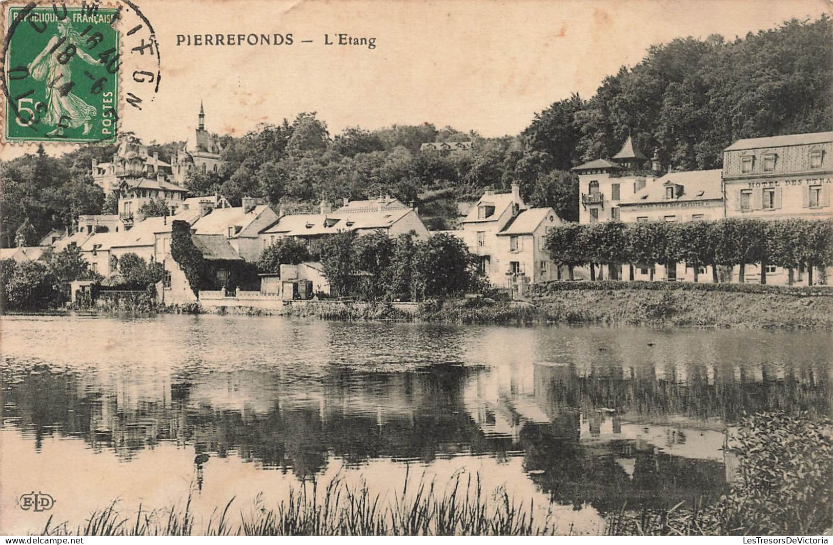 FRANCE - Pierrefonds - L'Etang - Village - Eglise - Carte Postale Ancienne - Pierrefonds