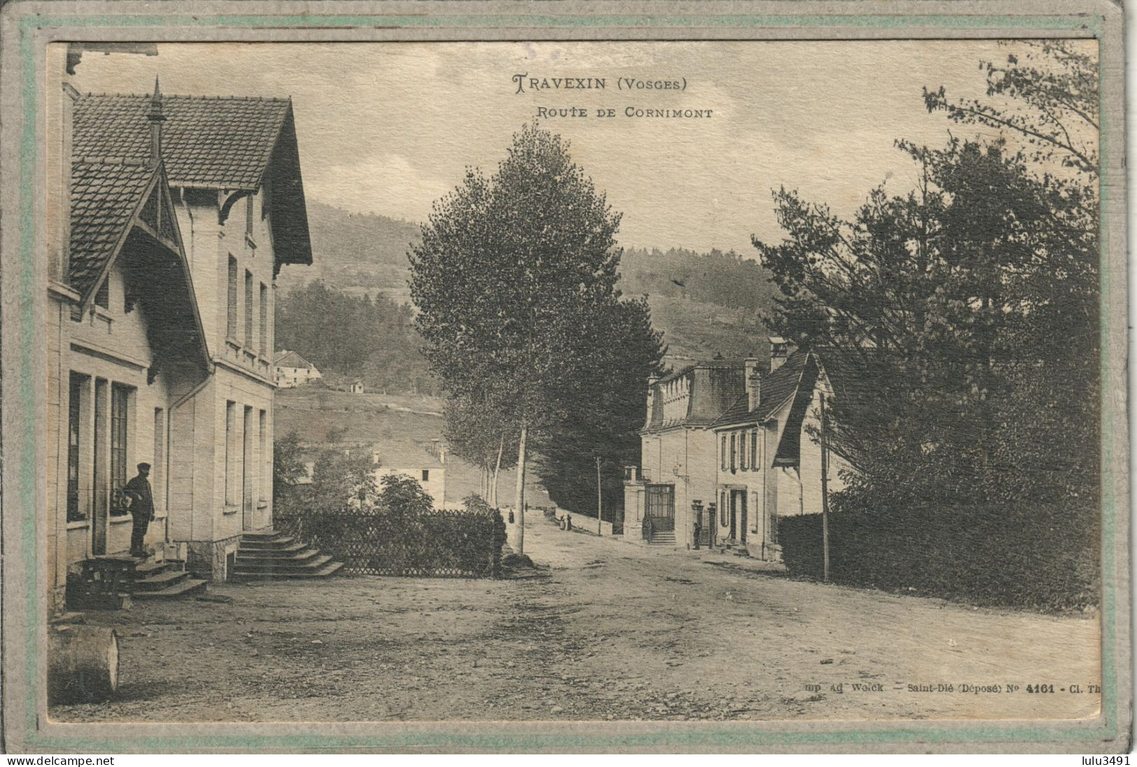 CPA - TRAVEXIN (88) - Aspect De La Route De Cornimont En 1905 - Saulxures Sur Moselotte