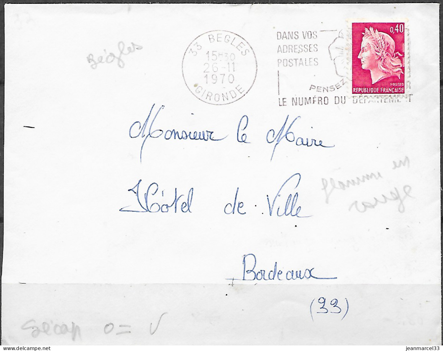 Flamme Secap O= De 33 Bégles Du 26-11 1970 Frappée Par Erreur En Rouge Au Lieu De Noire (mélange D'encre Rouge Et Noire - Lettres & Documents