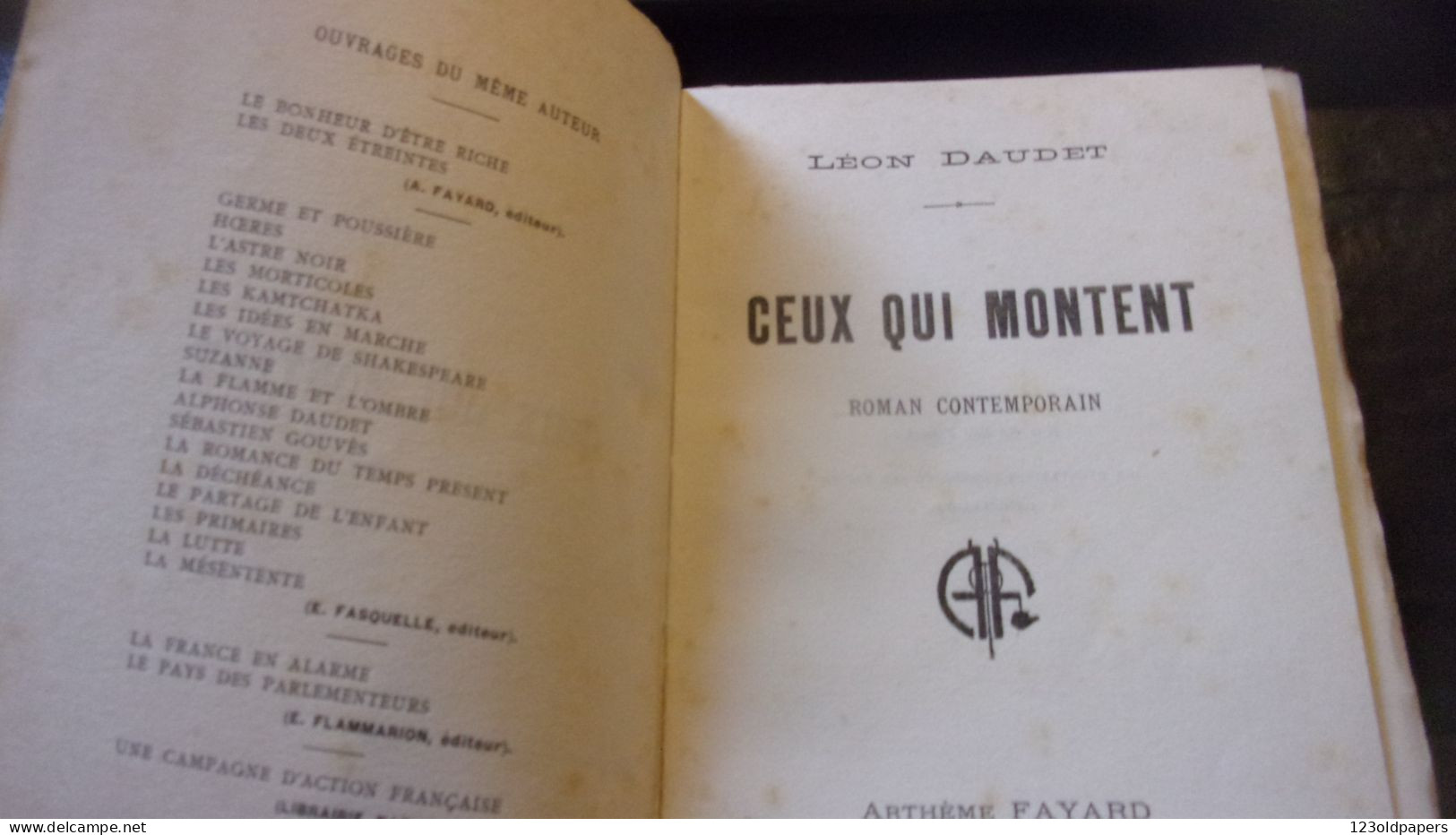 EO LEON DAUDET CEUX QUI MONTENT  Monarchisme, Antidreyfusard Et Nationaliste ACTION FRANCAISE - 1901-1940