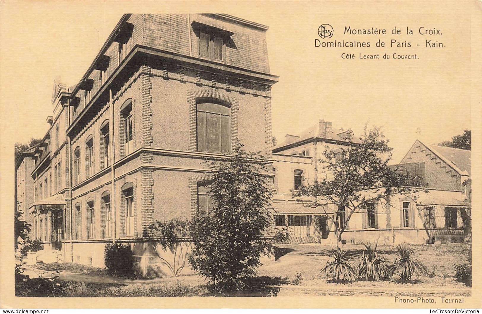 BELGIQUE - Kain - Monastère De La Croix Dominicaines De Paris - Côté Levant Du Couvent - Carte Postale Ancienne - Tournai