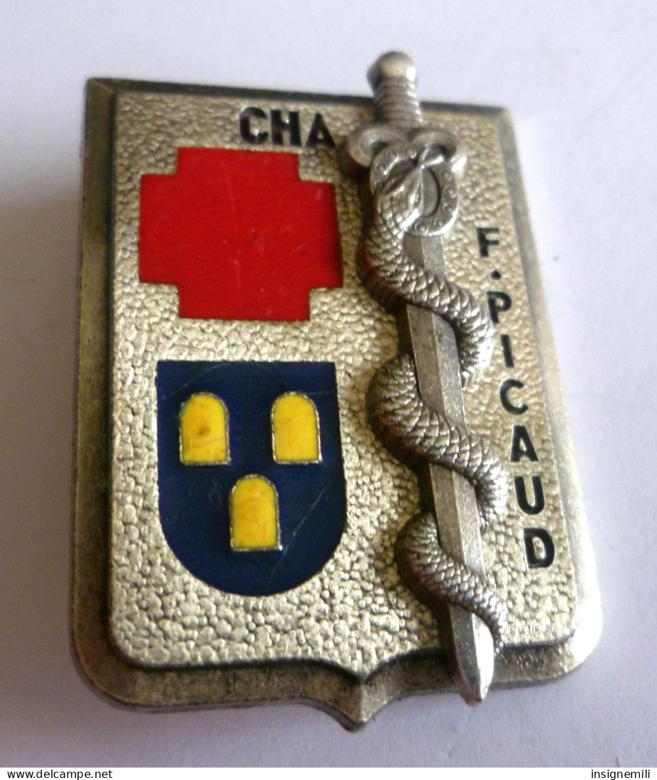 INSIGNE  CHA F PICAUD CENTRE HOSPITALIER DES ARMEES - DRAGO PARIS G 2990 - Medizinische Dienste