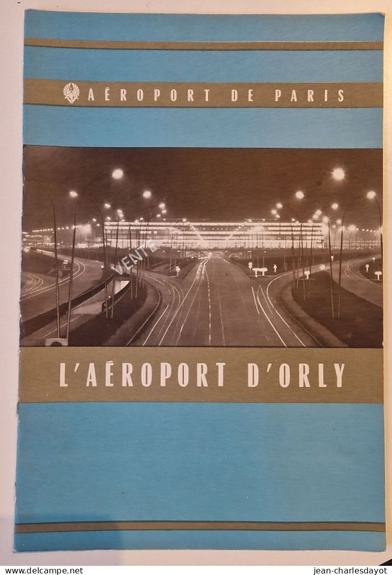 Brochure Présentation De L'AEROPORT D'ORLY 1966 - Stationery