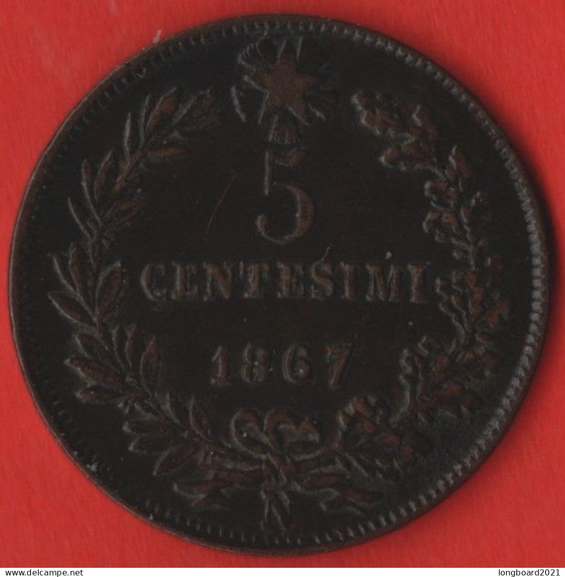 ITALY - 5 CENTESIMI 1867N - 1861-1878 : Vittoro Emanuele II