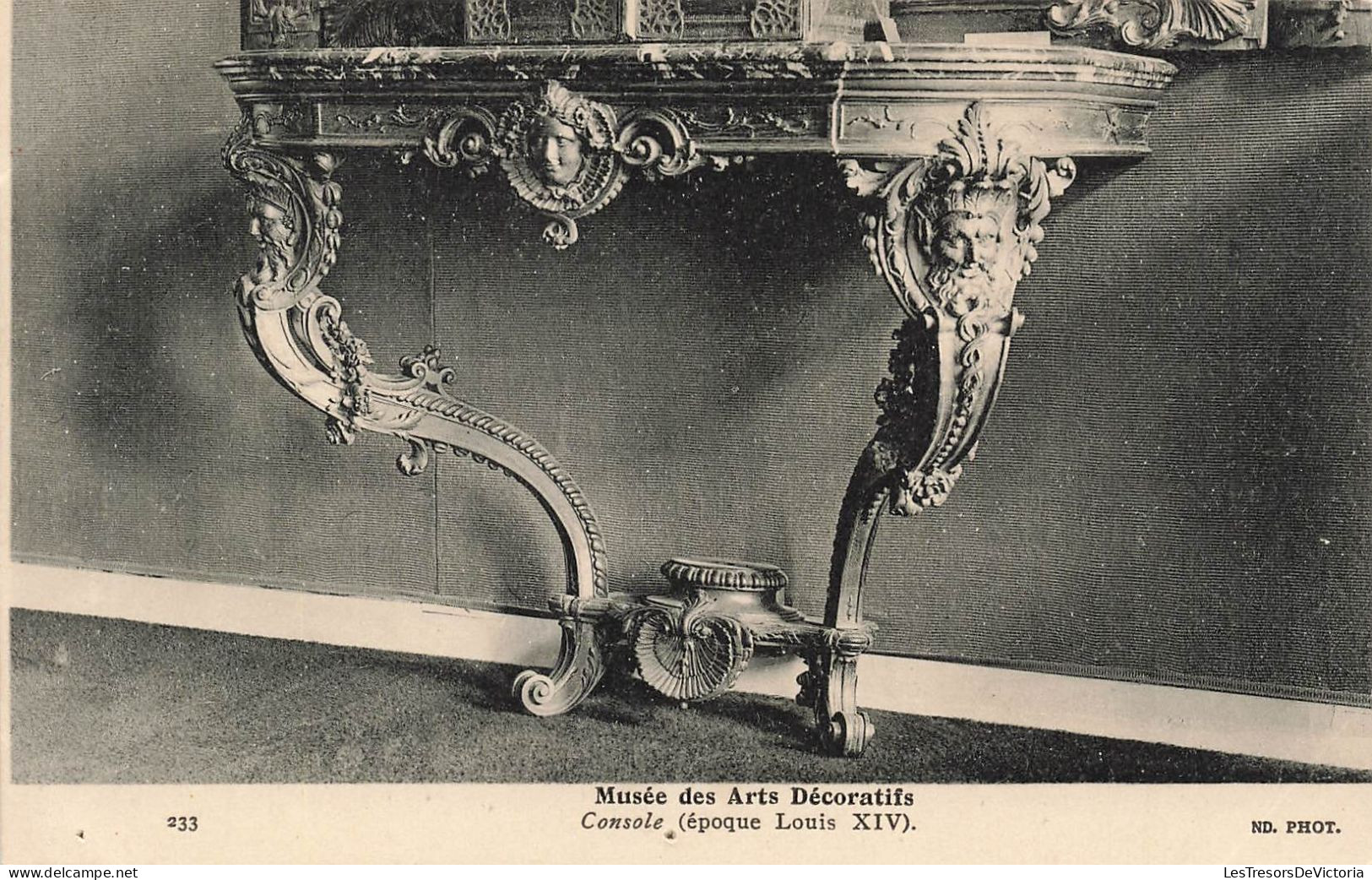 MUSÉES - Musée Des Arts Décoratifs - Console - Époque Louis XIV - Carte Postale Ancienne - Musei