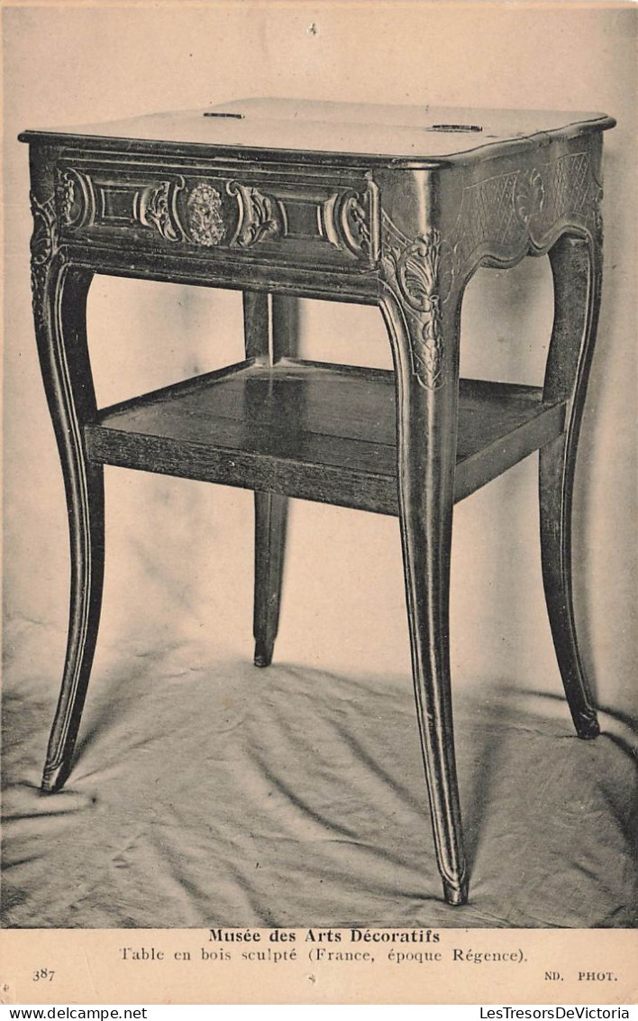 MUSÉES - Musée Des Arts Décoratifs - Table En Bois Sculpté - Époque Régence - Carte Postale Ancienne - Musei