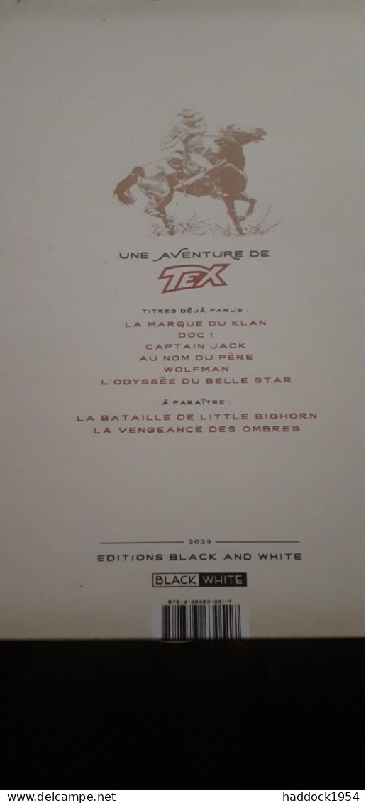 l'odyssée du belle star TEX NIZZI MASTANTUONO éditions black et white 2023