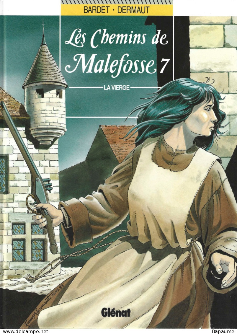 Les Chemins De Malefosse - La Vierge - Tome 7 - EO 1993 - Chemins De Malefosse, Les