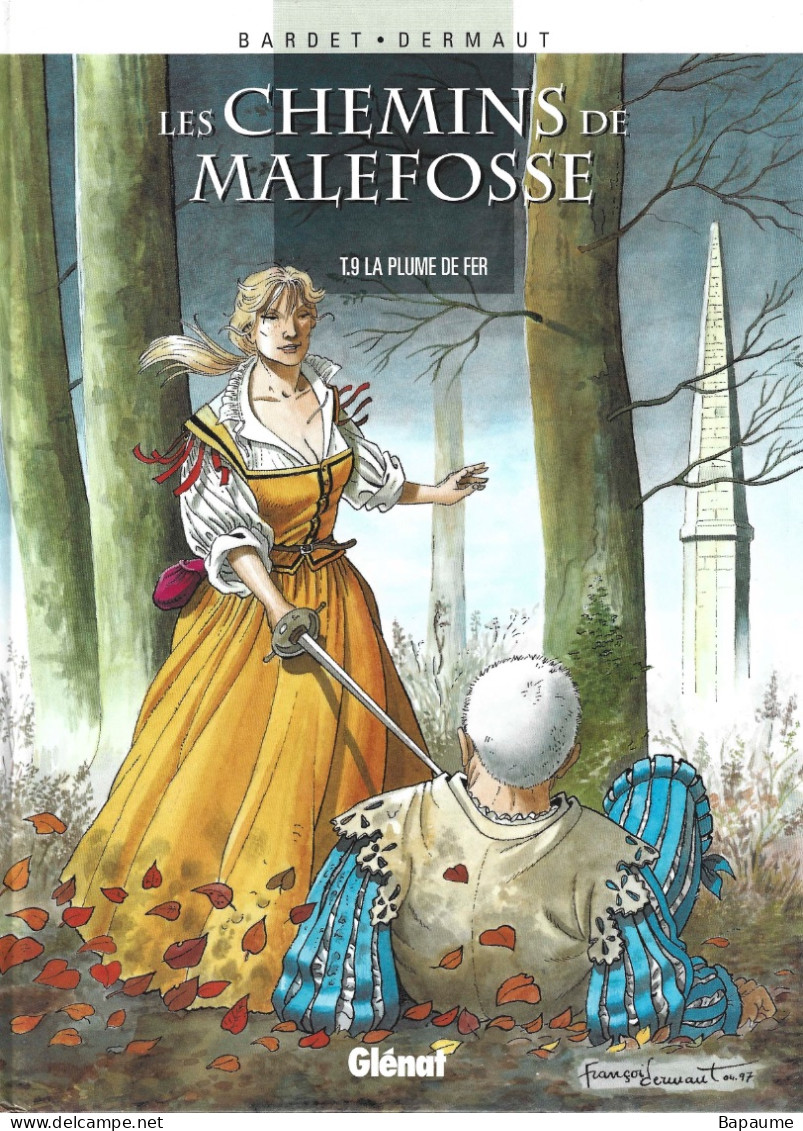 Les Chemins De Malefosse - La Plume De Fer - Tome 9 - Edition Originale 1997 - Chemins De Malefosse, Les
