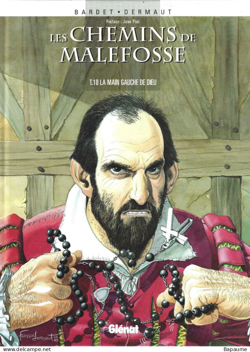 Les Chemins De Malefosse - La Main Gauche De Dieu - Tome 10 - Edition 2000 - Chemins De Malefosse, Les