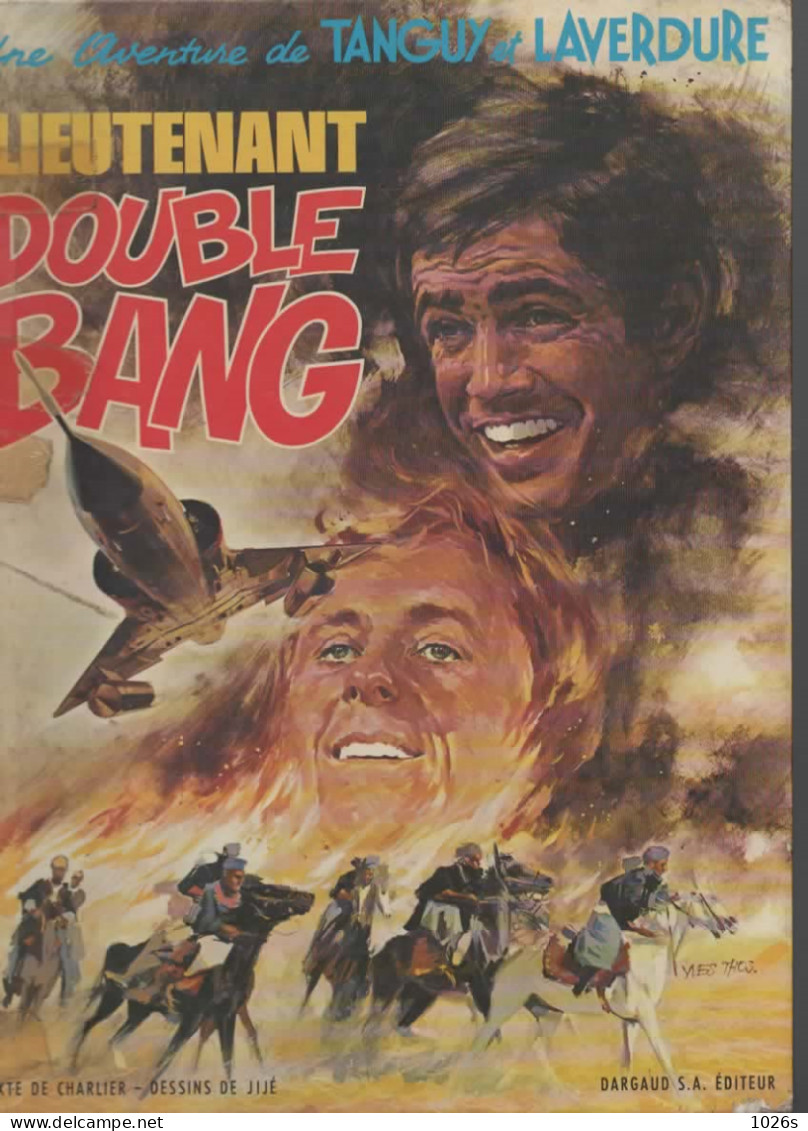 B.D.TANGUY ET LAVERDURE - LIEUTENANT DOUBLE BANG -  E.O.1970 - Tanguy Et Laverdure