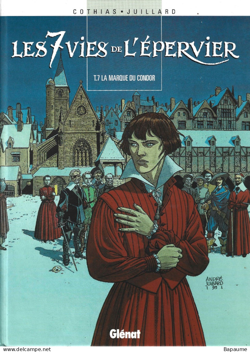 Les Sept Vies De L'Epervier - La Marque Du Condor - Tome 7 - Edition 2000 - Sept Vies De L'Epervier, Les