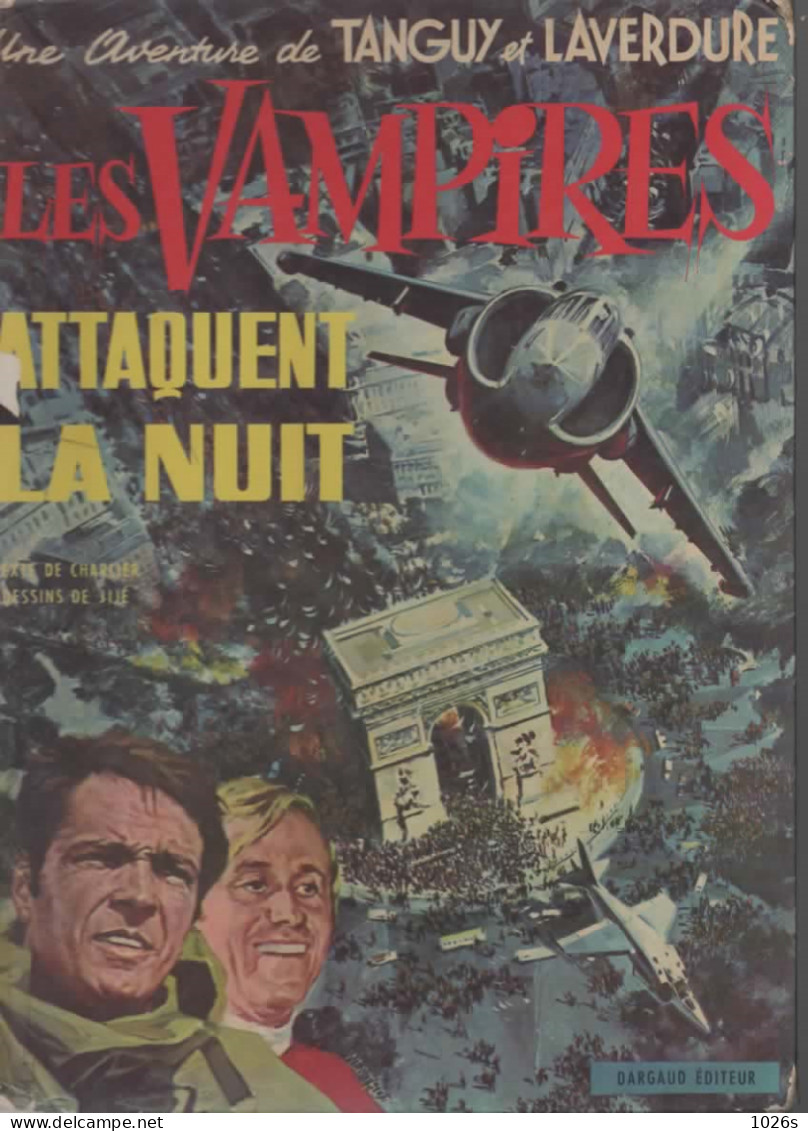 B.D.TANGUY ET LAVERDURE - LES VAMPIRES ATTAQUENT LA NUIT -  E.O.1971 - Tanguy Et Laverdure
