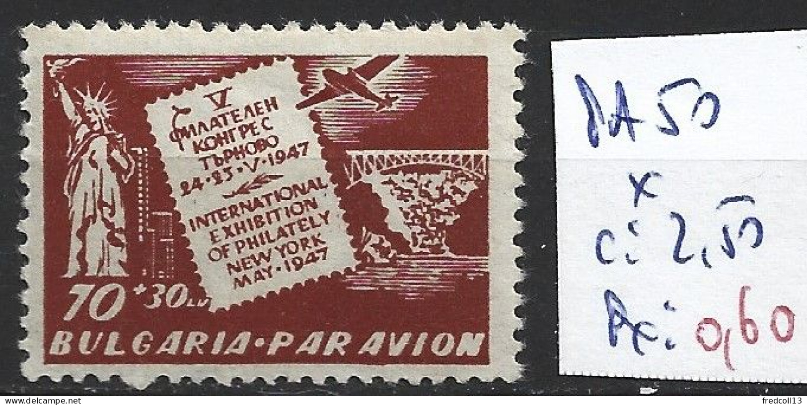 BULGARIE PA 50 * Côte 2.50 € - Airmail