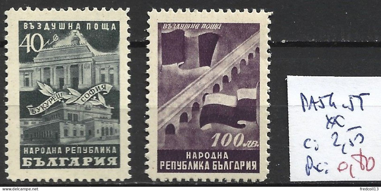 BULGARIE PA 54-55 ** Côte 2.50 € - Airmail