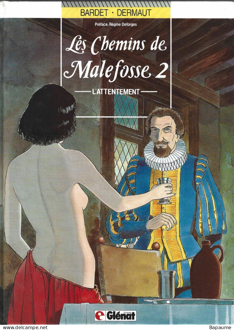 Les Chemins De Malefosse - L'Attentement - Tome 2 - Edition 1990 - Chemins De Malefosse, Les