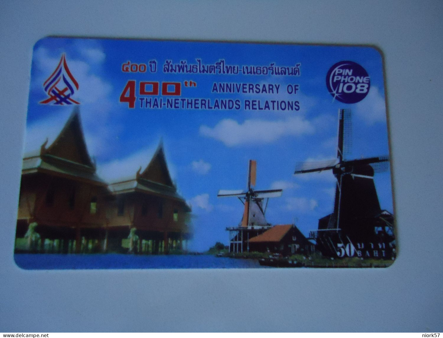 THAILAND USED CARDS PIN 108  MONUMENTS THAI -NETHERLANTS RELATIONS - Thaïland