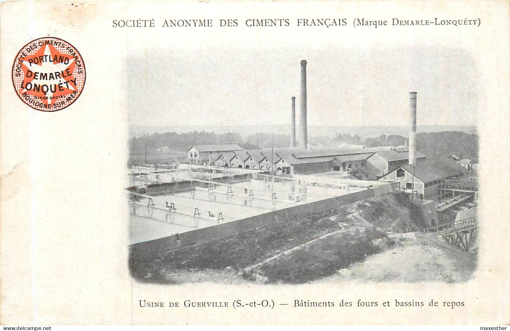 GUERVILLE "Sté Anonyme Des Ciments Français" Marque Demarle-Longuéty) Usine De ... Bâtiments Des Fours Et Bassin De Repo - Guerville