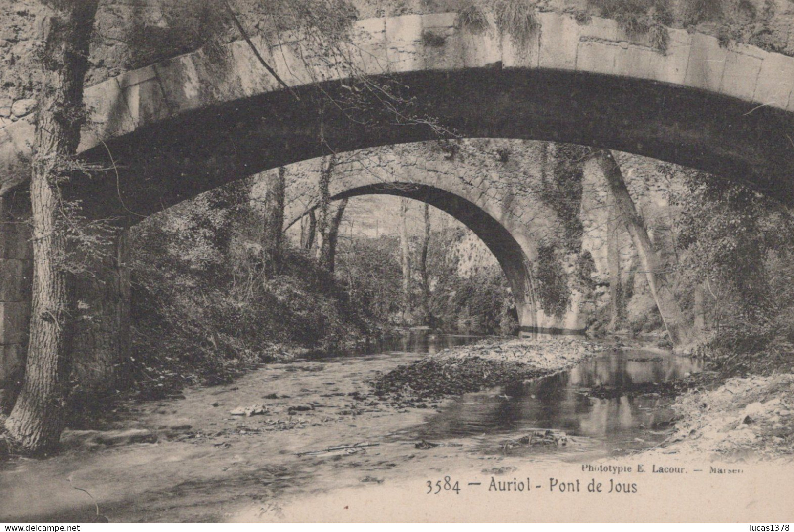 13 / 13 / AURIOL / PONT DE JOUS / JOUX / LACOUR 3584 - Auriol