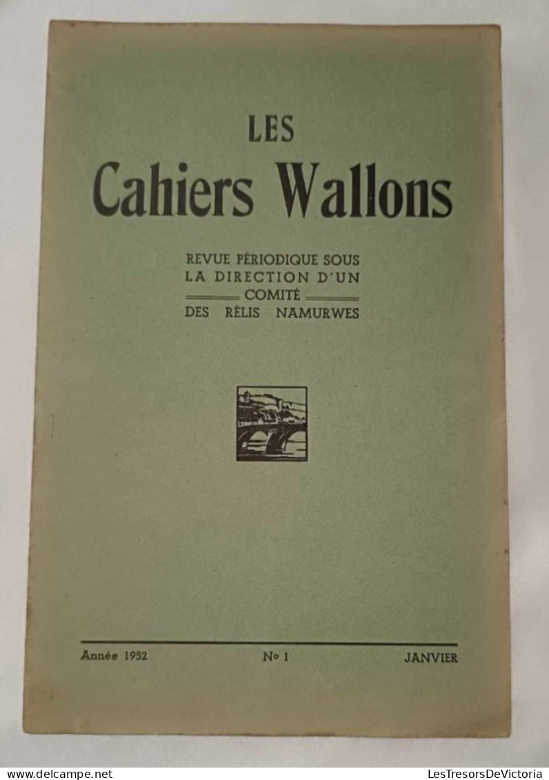 Revue - Les Cahiers Wallons - Janvier 1952 - N°1 - 1900 - 1949