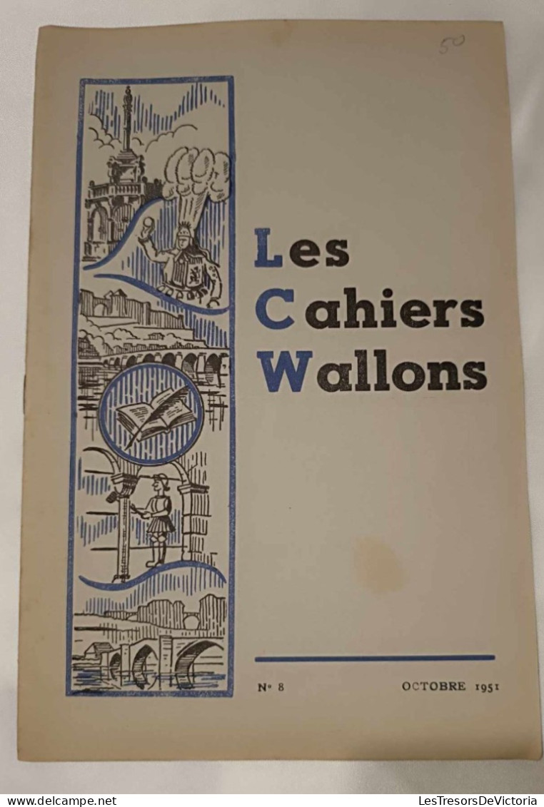 Revue - Les Cahiers Wallons - Octobre 1951 - N°8 - Autres & Non Classés