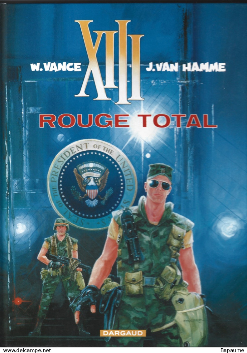 XIII - Rouge Total - Tome 5 - W. Vance - J. Van Hamme - Editions Dargaud 2005 - XIII