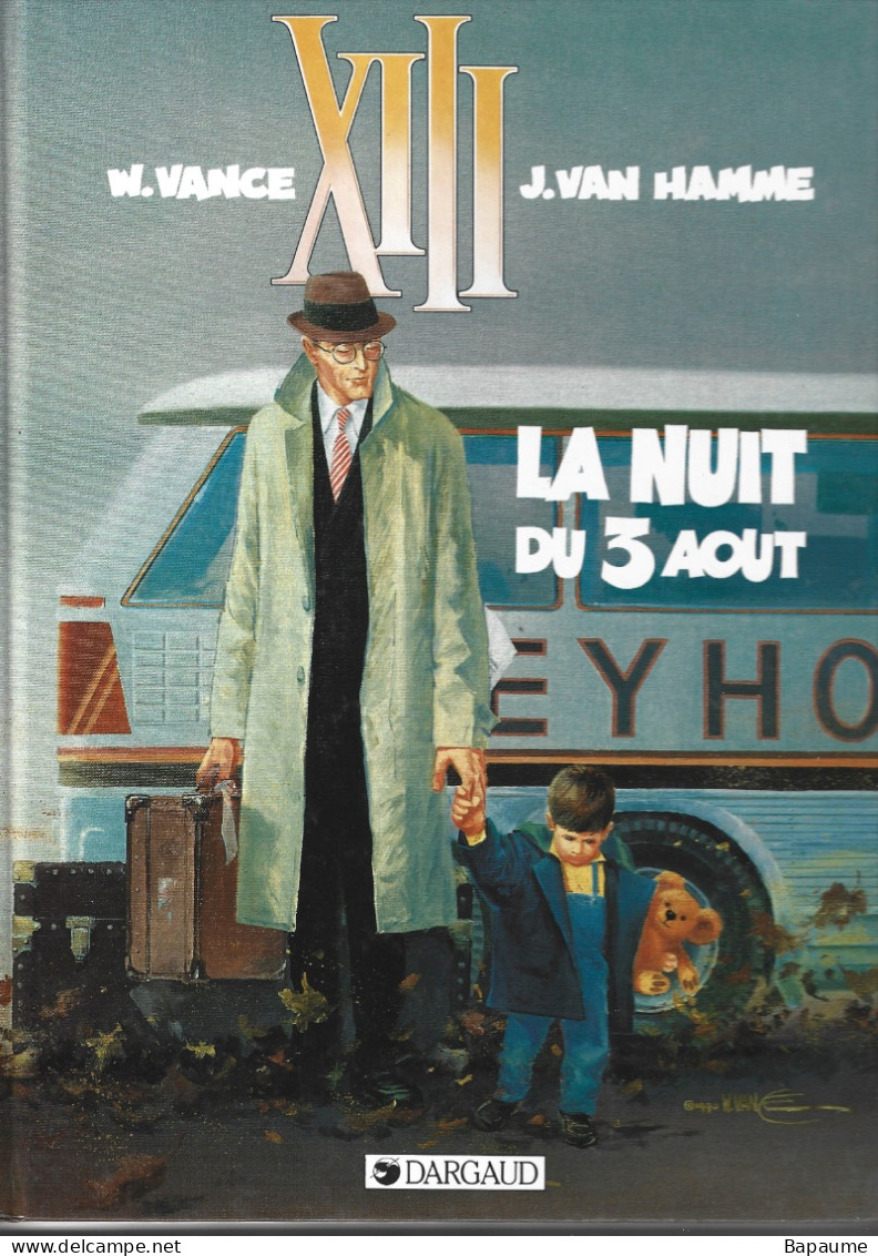 XIII - La Nuit Du 3 Aout - Tome 7 - W. Vance - J. Van Hamme - Editions Dargaud 2005 - XIII