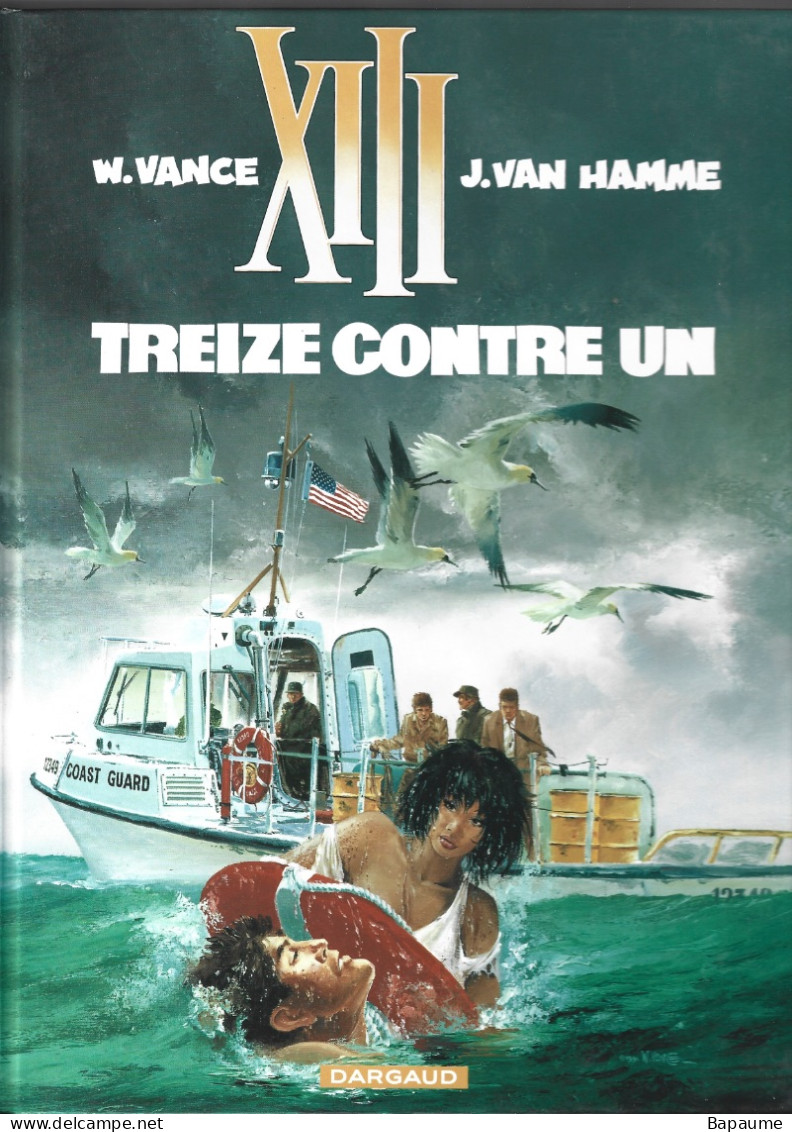 XIII - Treize Contre Un - Tome 8 - W. Vance - J. Van Hamme - Editions Dargaud 2000 - XIII