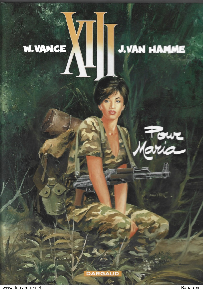 XIII - Pour Maria - Tome 9 - W. Vance - J. Van Hamme - Editions Dargaud 2011 - XIII