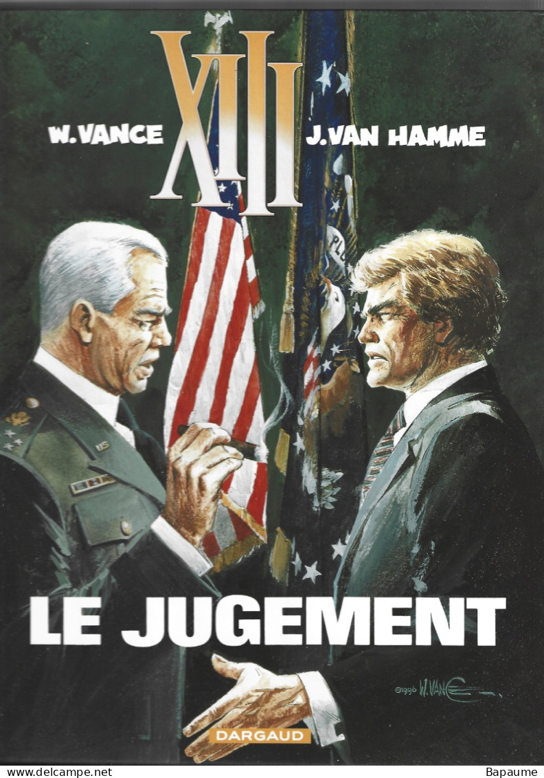 XIII - Le Jugement - Tome 12 - W. Vance - J. Van Hamme - Editions Dargaud 2012 - XIII