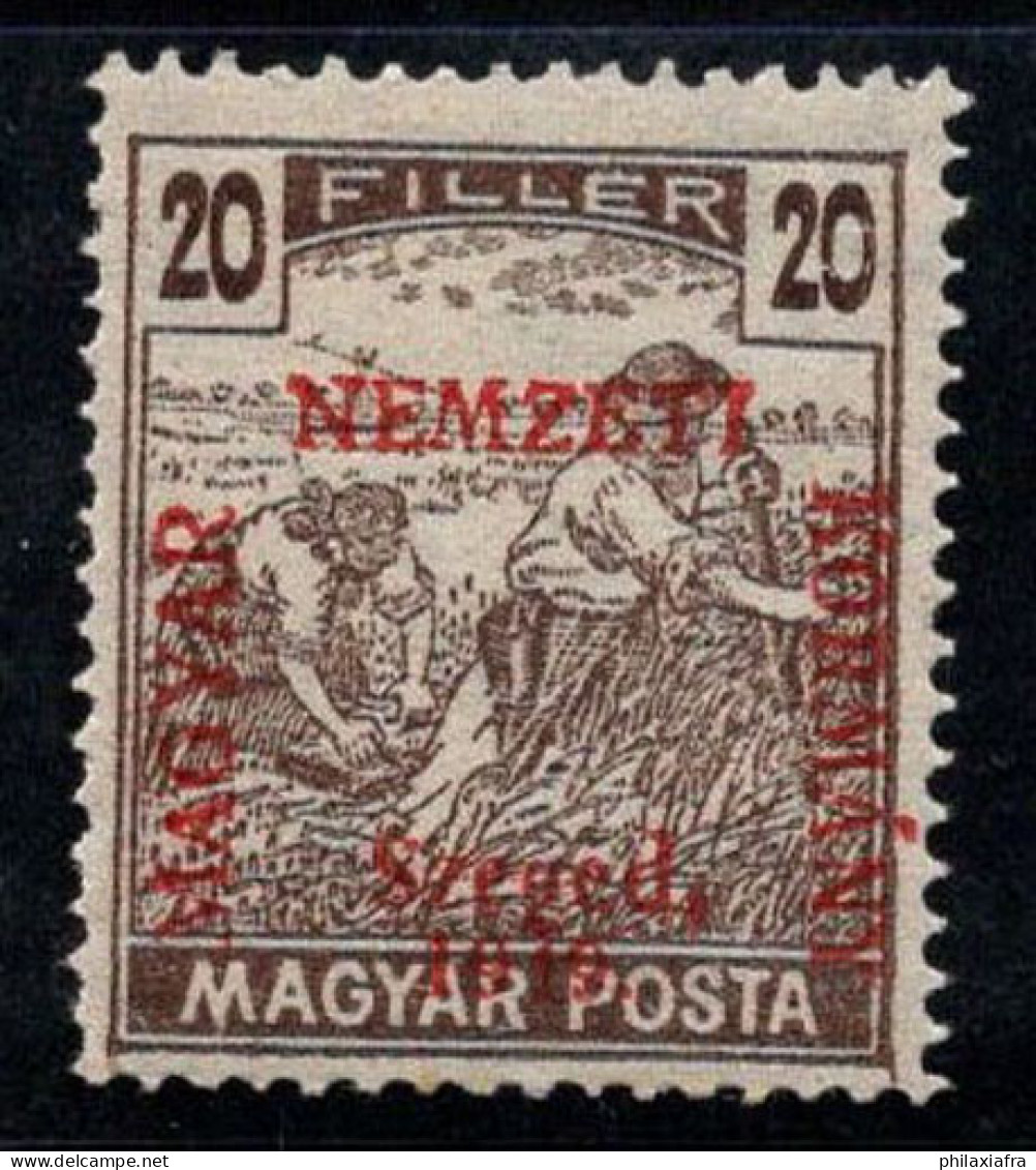 Hongrie, Szeged 1919 Mi. 11 Neuf ** 100% 20 F, Nemzeti, Surimprimé - Emissioni Locali