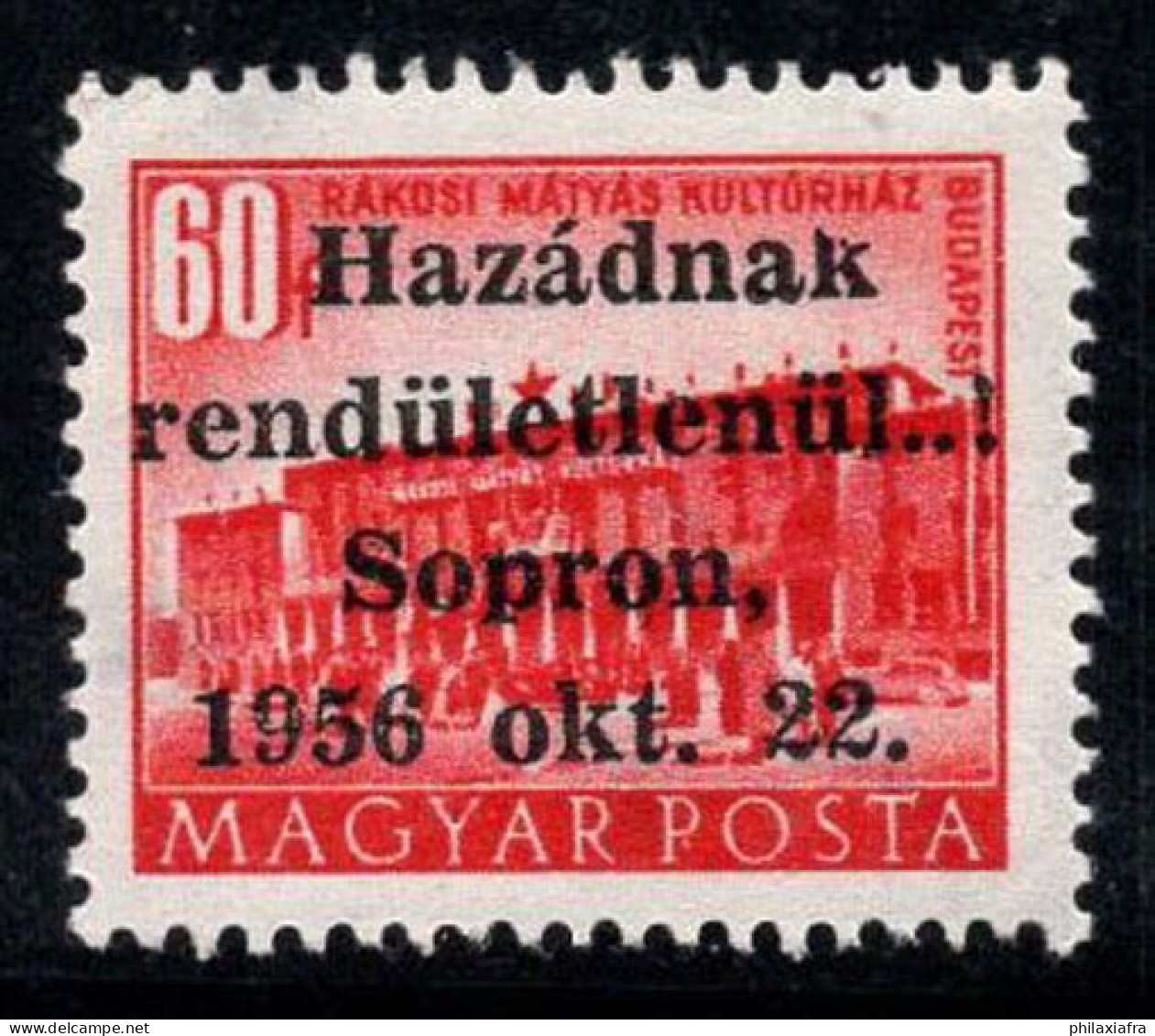 Hongrie 1956 Mi. 8 Neuf ** 100% Signé Surimprimé 60 F, Sopron - Local Post Stamps