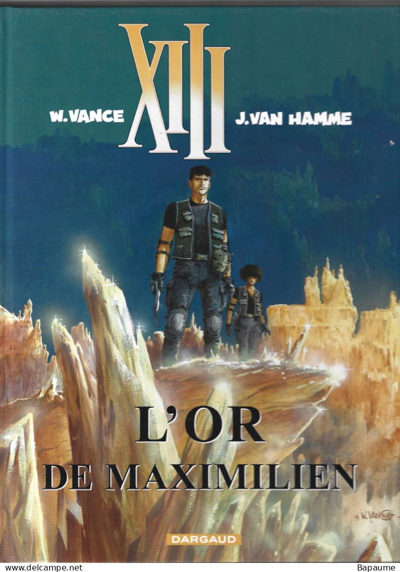 XIII - L'Or De Maximilien - Tome 17 - W. Vance - J. Van Hamme - Editions Dargaud 2012 - XIII