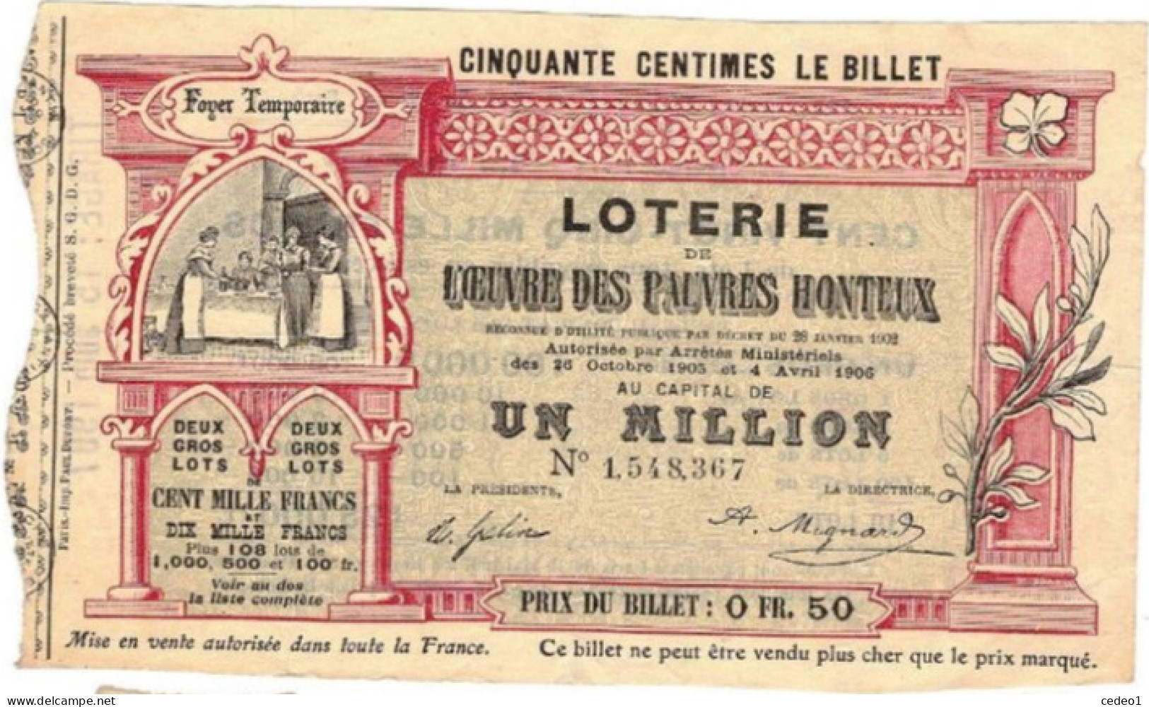 BILLET LOTERIE   OEUVRE DES PAUVRES HONTEUX   TIRAGE 1907 - Billetes De Lotería