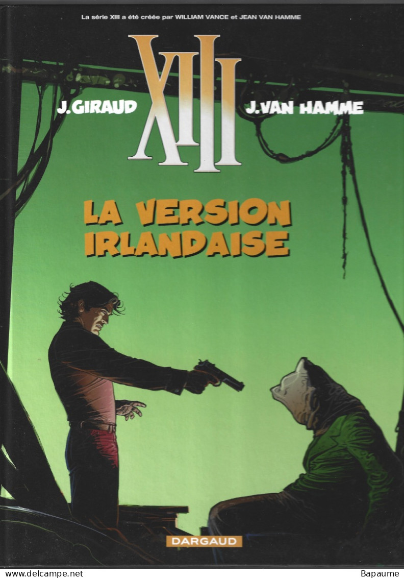 XIII - La Version Irlandaise - Tome 18 - W. Vance - J. Van Hamme - Editions Dargaud 2012 - XIII