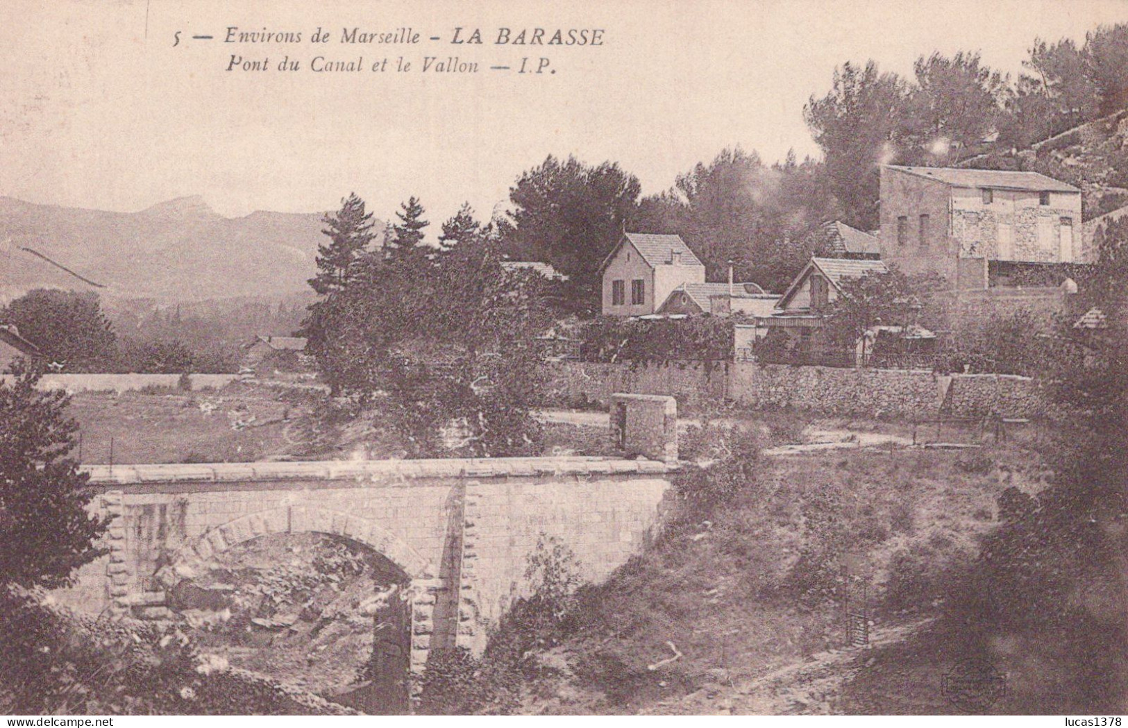 13 / MARSEILLE / LA BARASSE / PONT DU CANAL ET LE VALLON / IP 5 - Saint Marcel, La Barasse, St Menet