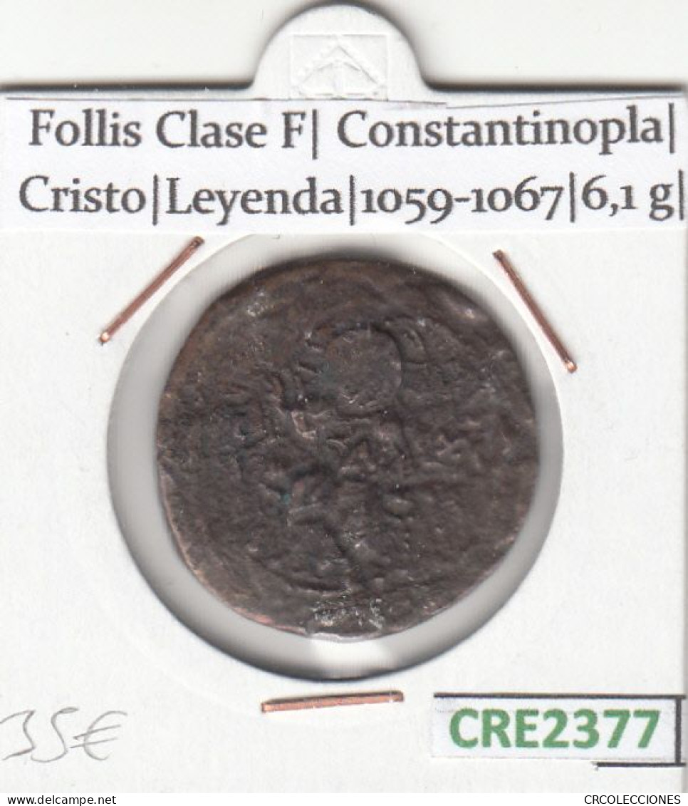 CRE2377 MONEDA BIZANTINA FOLLIS CLASE F CONSTANTINOPLA CONSTANTINO X CRISTO SEDENTE 1059-1067 - Other & Unclassified