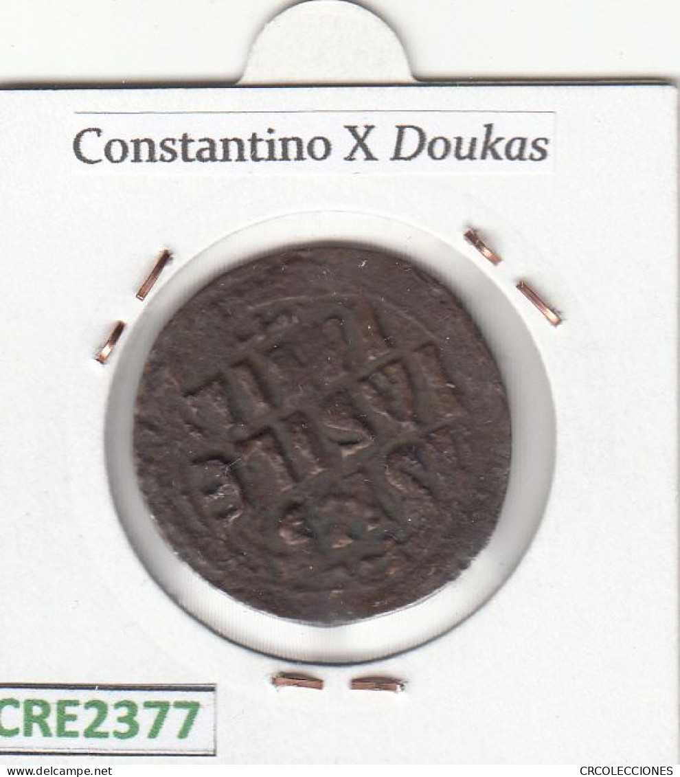 CRE2377 MONEDA BIZANTINA FOLLIS CLASE F CONSTANTINOPLA CONSTANTINO X CRISTO SEDENTE 1059-1067 - Otros & Sin Clasificación