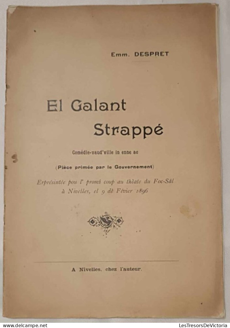 Livret De Yhéâtre - El Galant Strappé - Comédie Vaud'ville In Enne Ae - Emm Despret - Art