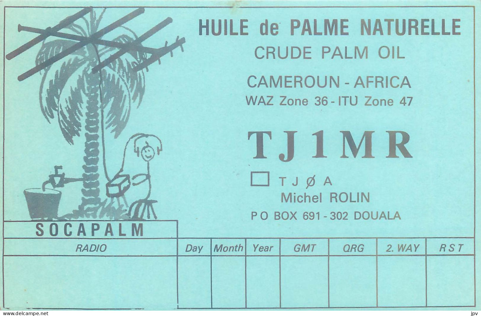 CARTE QSL : DOUALA . CAMEROUN. AFRIQUE. HUILE DE PALME NATURELLE. - Sonstige & Ohne Zuordnung