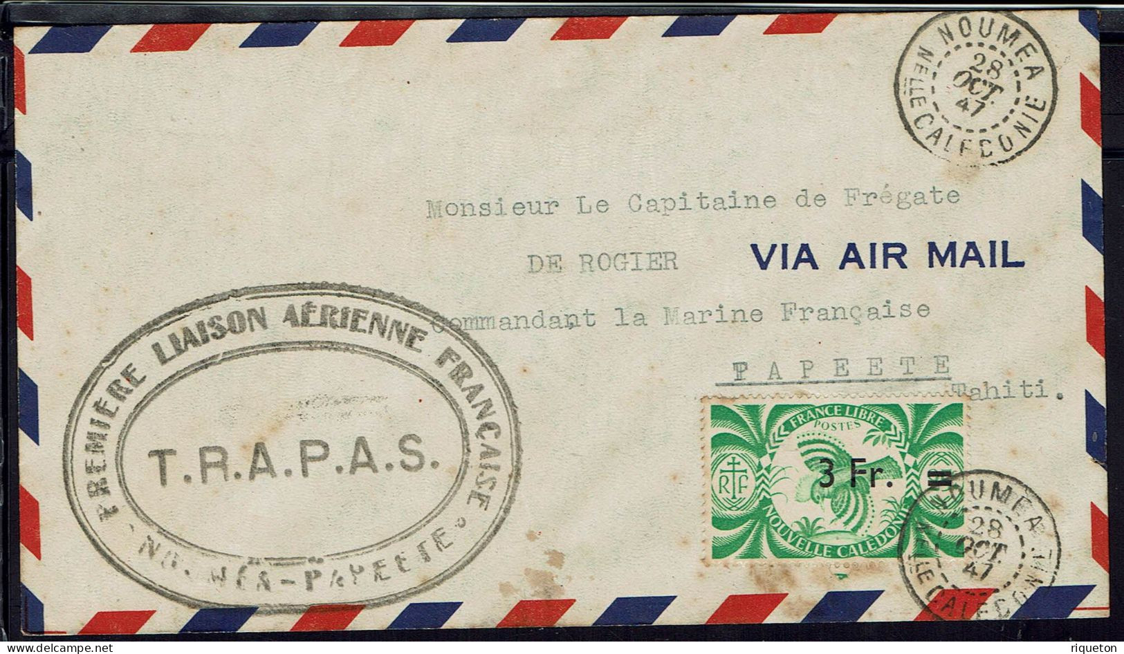 Nelle-Calédonie. T.R.A.P.A.S - 3 F. France Libre Sur Enveloppe 1ère Liaison Aérienne Nouméa - Papeete 28 Octobre 1947. - Lettres & Documents