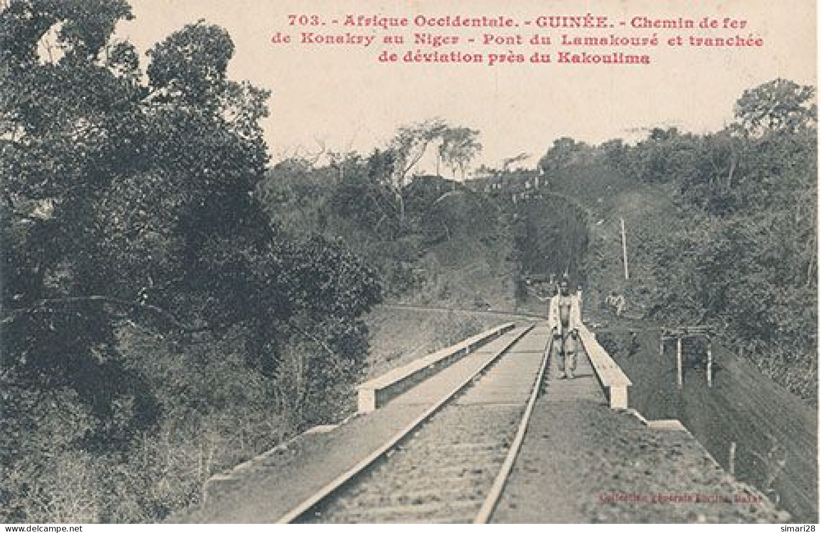 AFRIQUE OCCIDENTAL - GUINEE - N° 703 - CHEMIN DE FER DE KONAKRY AU NIGER PONT DU LAMAKOURE ET TRANCHEE DE DEVIATION PRES - Guinée Française