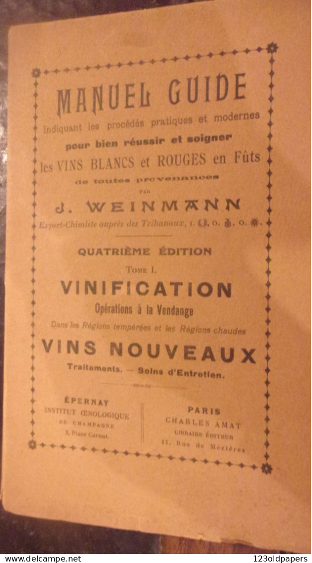 1923  OENOLOGIE VIN VIGNE VINIFICATION  MANUEL GUIDE TOME 1 WEINMANN VINS BLANCS ROUGES MOUSSEUX - 1901-1940